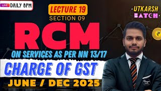 RCM ON SERVICES CMA INTER / FINAL JUNE / DEC 25 | Lec 19 - Utkarsh Batch | THE COMMERCE COACH