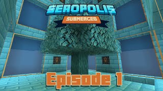 I have no clue what's going on | Seaopolis Submerged Episode 1