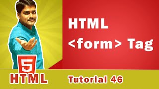 HTML form Tag | HTML form Tag Attributes | How to create Forms in HTML - HTML Tutorial 46