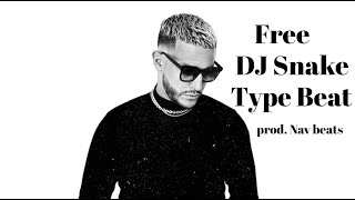 [FREE] DJ Snake Type Beat | Club Banger Instrumental | Free Club Type Beat 2021