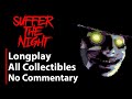 Suffer The Night | All Collectibles | Full Game | No Commentary