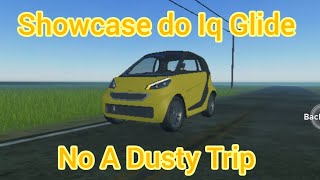 Showcase do Iq Glide no A Dusty Trip - Roblox