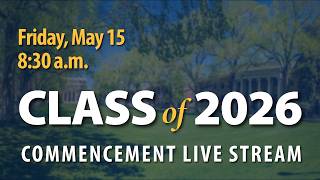 May 15 8:30am - College of Agriculture, Biotechnology & Natural Resources & College of Liberal Arts