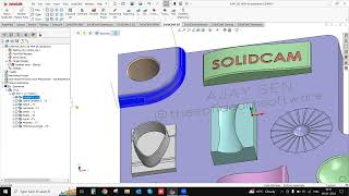 SolidCAM 3D milling (3D HSM)