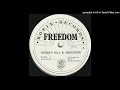 Broder Hill & Anderson - Freedom  (1985) [magnums extended mix]