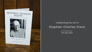 Funeral Service for Stephen Charles Dixon | St Michael at the North Gate, Oxford