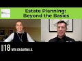 Estate Planning: Beyond the Basics with Jen Santini, J.D. (Ep. 18)