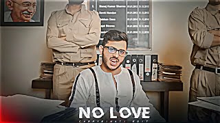 CARRY MINATI - NO LOVE EDIT | Ajey Nagar Edit | Shubh Song Edit