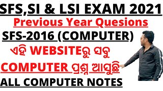 SFS LSI SI EXAM 2021 I SFS 2016 COMPUTER QUESTIONS WITH ANSWERS I COMPUTER ANSWER KEY ICOMPUTER NOTE