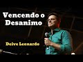 Vencendo o Desanimo - Deive Leonardo Massage