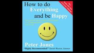How To Do Everything And Be Happy - unabridged audio book sample