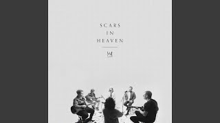 Scars in Heaven (Song Session)