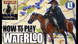 WATERLOO Avalon Hill Board Game / HOW TO PLAY / Rules TUTORIAL