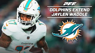 Miami Dolphins Extend WR Jaylen Waddle | PFF