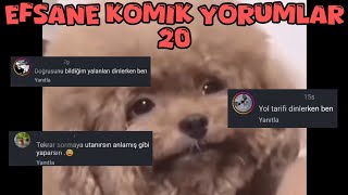 Efsane Komik Yorumlar 20 😂