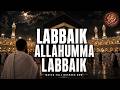 Labbaik Allahumma Labbaik 🕋 | Emotional Islamic Nasheed | Spiritual Hajj Reminder