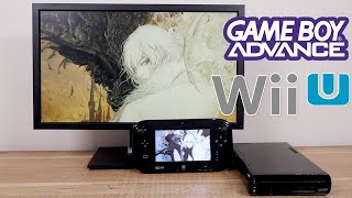 GBA Games Are  Shockingly Good On A Modded Wii U