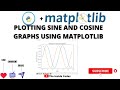 Plotting Sine and Cosine Graphs Using Matplotlib in Python | Matplotlib Tutorial | Python Tutorial