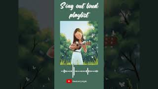 sing out loud playlist🎶~link is in the description #shortvideo #shorts #youtubeshorts #goodvibes