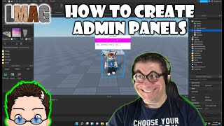 Roblox - LMAG - How To Make Admin Panels for your game