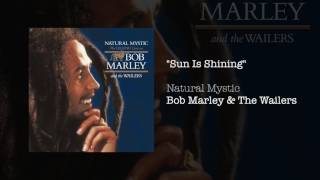 Sun Is Shining (1995) - Bob Marley & The Wailers