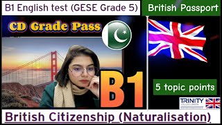 B1 English Test (GESE Grade 5) | SELT British Citizenship| Trinity College London ILR UK