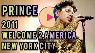 Prince Concert 93 | Welcome 2 America Tour [2] (2011) New York City @duane.PrinceDMSR