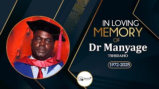 MEMORIAL SERVICE OF DR MANYAGE TSHIDAHO