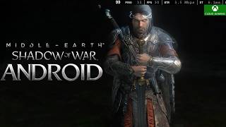 Middle-Earth: Shadow of War on Android – Better xCloud Xbox Cloud Gaming Workaround 2026