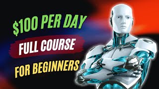 How to make MONEY Online TODAY (FULL COURSE) - $100+ PER DAY