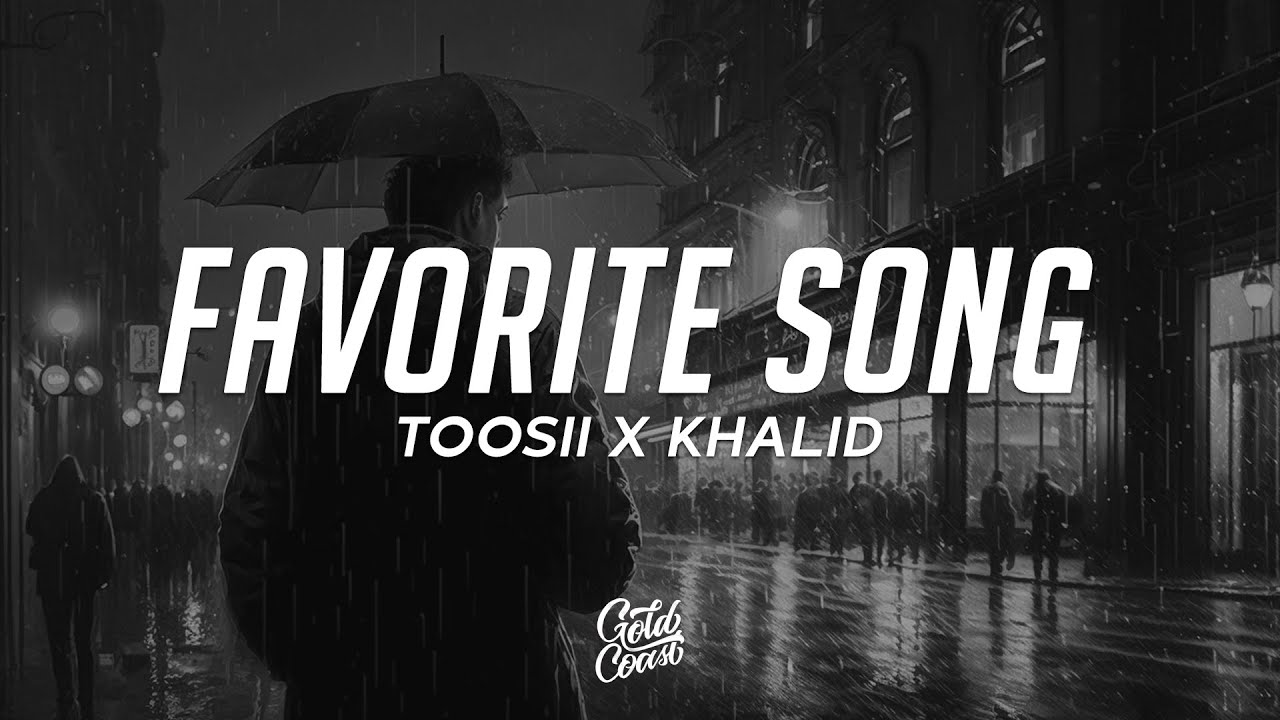 Toosii - Favorite Song Remix (Lyrics) Ft. Khalid - YouTube