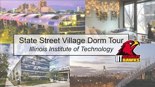 State Street Village (SSV) Dorm Tour at Illinois Tech