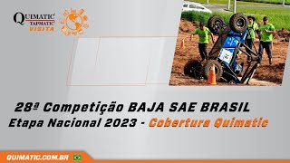 #QuimaticVisita - 28ª Competição BAJA SAE BRASIL – Etapa Nacional