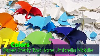 투톤 우산모빌 제작과정 How To Make A Paper Pretty Two-tone Umbrella Mobile