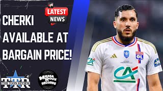 Cherki Available At Bargain Price! | NUFC News.