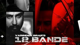 12 bande full video song ||Varinder Brar ||Haryanvi song ||Latest song 2021
