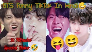 BTS Funny Tik Tok In Hindi Video // 30 Minutes Special Video, Try Not To Laugh 🤣😆 (Special-3)