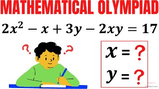 Math Olympiad Question | Solve for X and Y | Math Olympiad Preparation