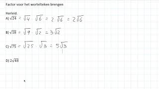 Factor voor het wortelteken brengen (2 HAVO/VWO)