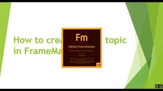 Create a Task Topic in FrameMaker DITA