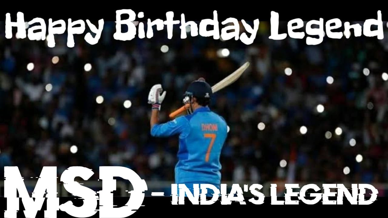 Happiest Birthday MS Dhoni | India's Legend | A Tribute To This Legend ...