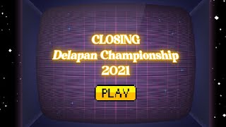 CLOSING DELAPAN CHAMPIONSHIP 2021 | Nostalgia Bersama Diskopantera !!!