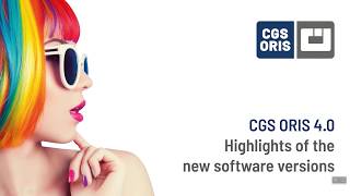 CGS ORIS_Highlights of the new software versions