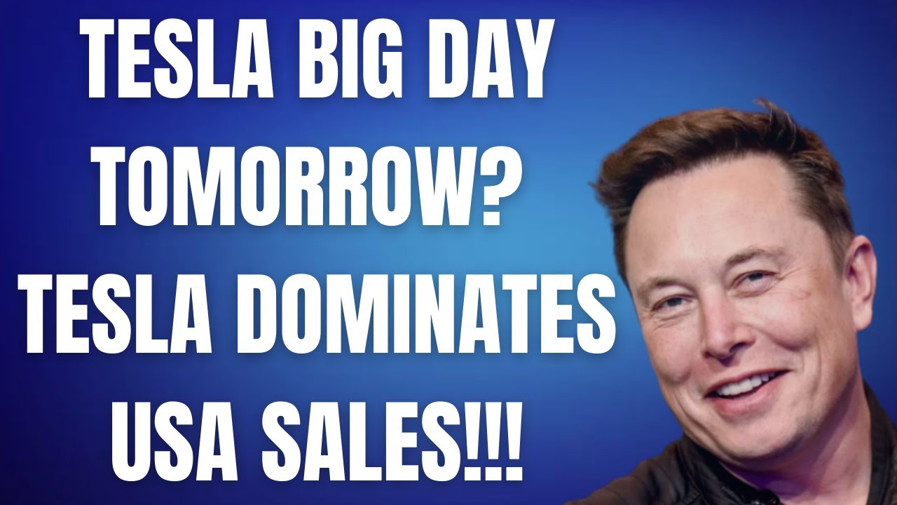 🔥 TESLA BIG DAY TOMORROW! TESLA DOMINATES USA SALES!!! TSLA, SPY, NVDA ...