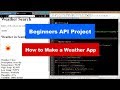 Beginners API Project Make an Awesome Weather App Using JavaScript and Ajax