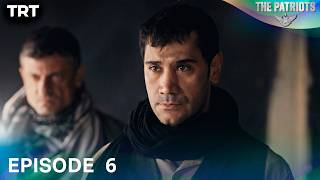 The Patriots Urdu | Episode 6
