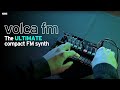 volca fm: The ultimate compact FM synth