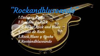 Rockandbluseando.