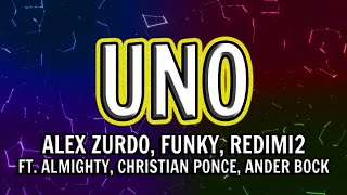 Redimi2, Alex Zurdo, Funky - Uno (Letra) ft. Almighty, Christian Ponce, Ander Bock | Uno (Álbum)