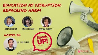 Education as Disruption: Repairing Harm